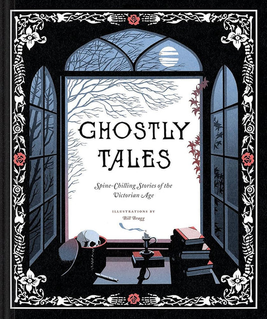 Ghostly Tales: Spine-Chilling Stories of the Victorian Age cover image