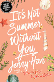 Its Not Summer Without You by Jenny Han